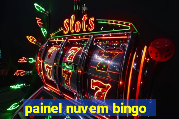 painel nuvem bingo